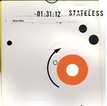 Stateless: Down Here