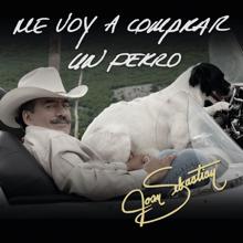 Joan Sebastian: Me Voy A Comprar Un Perro