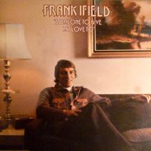 Frank Ifield: Someone To Give My Love To