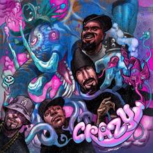 Cypress Hill: Crazy