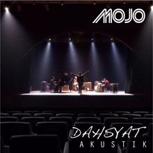 MoJo: Dahsyat (Akustik)