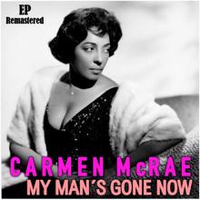 Carmen McRae: Bye-Bye Blackbird (Digitally Remastered)