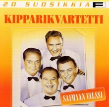 Kipparikvartetti: 20 Suosikkia / Saimaan valssi