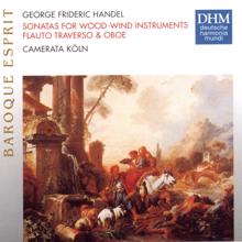 Camerata Köln: Händel: Sonatas For Woodwind Instruments