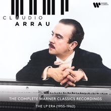 Claudio Arrau: The Complete Warner Classics Recordings: The LP Era (1955-1962)