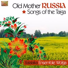 Balalaika Ensemble Wolga: My Little Dove