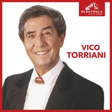 Vico Torriani: Electrola…Das ist Musik! Vico Torriani