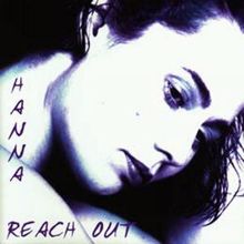 Hanna: Reach Out