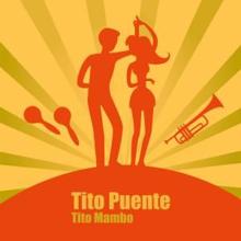 Tito Puente: Tito Mambo