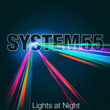 System 55: Lights at Night