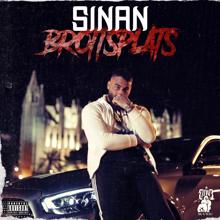 Sinan: BROTTSPLATS