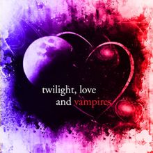 Black Moon Lovers: Twilight, Love & Vampires