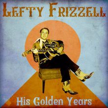 Lefty Frizzell: Stranger (Remastered)