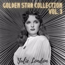 Julie London: Golden Star Collection, Vol. 3