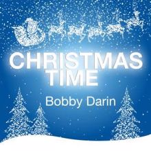 Bobby Darin: Christmas Time