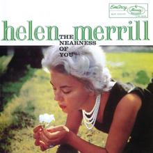 Helen Merrill: The Nearness Of You