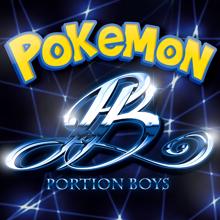 Portion Boys: Pokemon