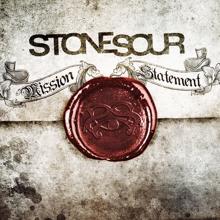 Stone Sour: Mission Statement