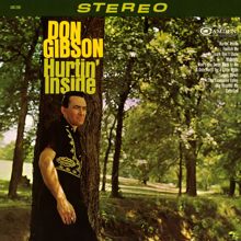 Don Gibson: Hurtin' Inside