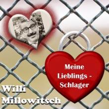 Willy Millowitsch: Meine Lieblingsschlager