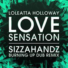 Loleatta Holloway: Love Sensation (Sizzahandz Burning Up Dub Remix)