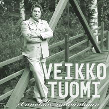 Veikko Tuomi: Et unohdu milloinkaan