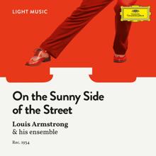 Louis Armstrong And His Orchestra: On The Sunny Side Of The Street
