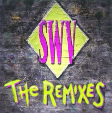 SWV: The Remixes