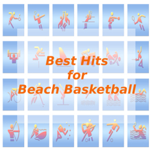 Tune Robbers: Best Hits for Beach Basketball