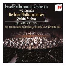 Zubin Mehta: Ben-Haim: Psalm - Beethoven: Symphony No. 5 - Ravel: La Valse