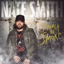 Nate Smith: Through the Smoke