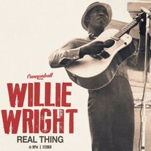 Willie Wright: Real Thing