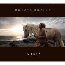 MISIA: Bokuwa Pegasus Kimiha Polaris