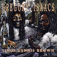 Gregory Isaacs: Sings Dennis Brown