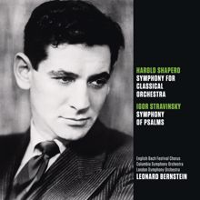 Leonard Bernstein: Shapero: Symphony for Classical Orchestra - Stravinsky: Symphony of Psalms
