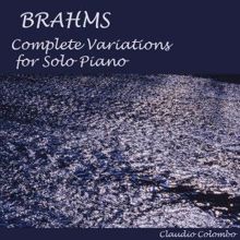 Claudio Colombo: Brahms: Complete Variations for Solo Piano