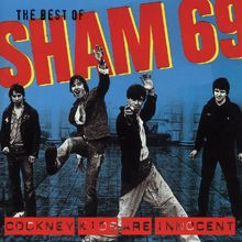 Sham 69: The Best of Sham 69 - Cockney Kids Are Innocent