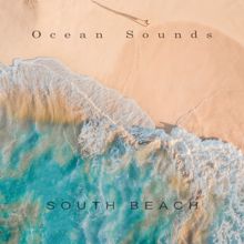 Ocean Sounds: South Beach