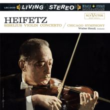 Jascha Heifetz: Sibelius: Violin Concerto in D Minor, Op. 47