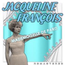 Jacqueline François: Mademoiselle de Paris (Remastered)