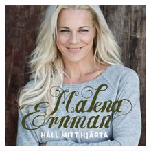 Malena Ernman: Håll mitt hjärta