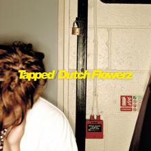 Skream: Tapped / Dutch Flowerz