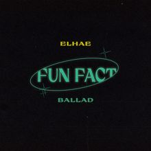 Elhae: Fun Fact Ballad