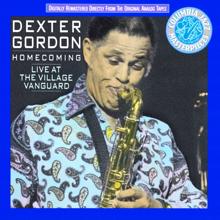 Dexter Gordon: Homecoming: Live At The Village Vanguard