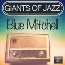 Blue Mitchell: Giants of Jazz