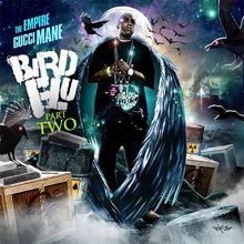 Gucci Mane: Bird Flu 2