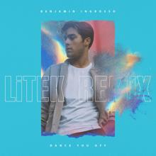 Benjamin Ingrosso: Dance You Off (LiTek Remix)