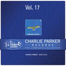 Charlie Parker: Charlie Parker Records. Volume 17