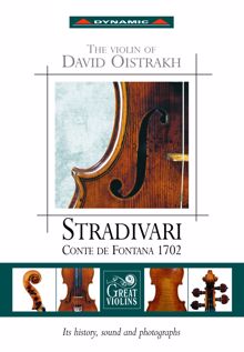 David Oistrakh: Oistrakh, David: Violin of David Oistrakh (The) - Stradivari Conte De Fontana 1702