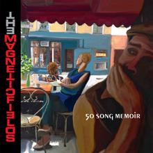 The Magnetic Fields: 50 Song Memoir